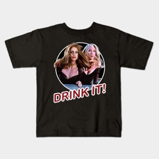 Death becomes her drink it quote Kids T-Shirt